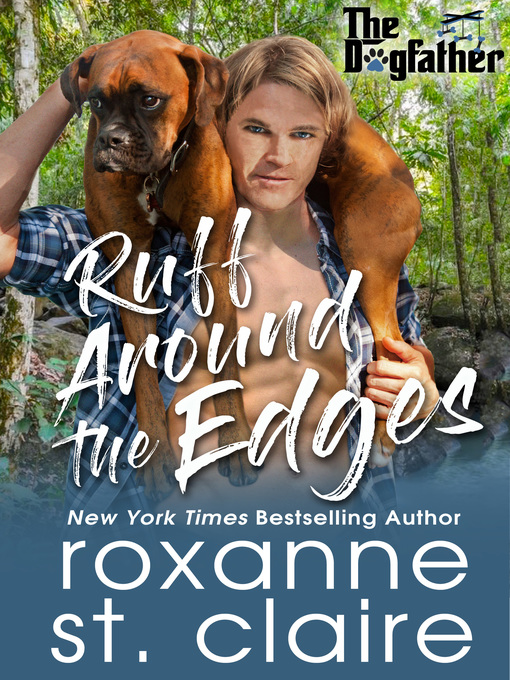 Title details for Ruff Around the Edges by Roxanne St. Claire - Available